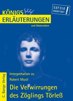 Die Verwirrungen des Zöglings Törleß von Robert Musil. Textanalyse und Interpretation. (eBook, PDF) - Musil, Robert