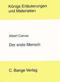 Der erste Mensch von Albert Camus. Textanalyse und Interpretation. (eBook, PDF)