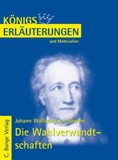 Die Wahlverwandtschaften von Johann Wolfgang von Goethe. Textanalyse und Interpretation. (eBook, PDF) - Goethe, Johann W von