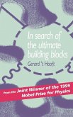 In Search of the Ultimate Building Blocks (eBook, ePUB)