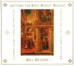 Getting The Holy Ghost Across - Nelson,Bill