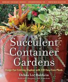 Succulent Container Gardens (eBook, ePUB)