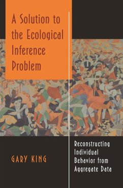 Solution to the Ecological Inference Problem (eBook, ePUB) - King, Gary