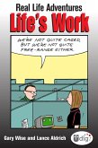 Real Life Adventures: Life's Work (eBook, ePUB)