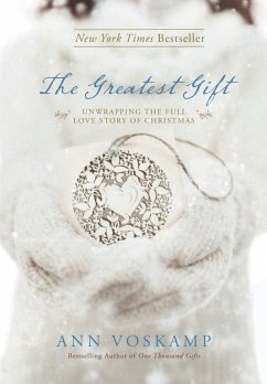 The Greatest Gift (eBook, ePUB) - Voskamp, Ann