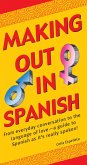 Making Out In Spanish (eBook, ePUB)