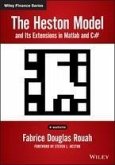 The Heston Model and its Extensions in Matlab and C# (eBook, ePUB)