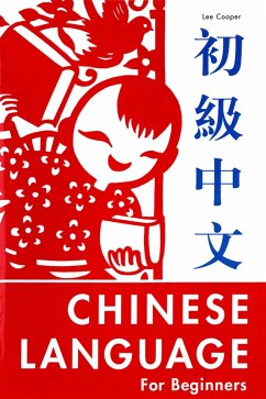 Chinese Language for Beginners (eBook, ePUB) - Cooper, Lee