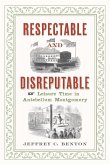 Respectable and Disreputable (eBook, ePUB)