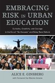 Embracing Risk in Urban Education (eBook, ePUB)