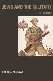 Jews and the Military (eBook, ePUB)