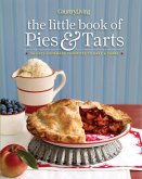 Country Living The Little Book of Pies & Tarts (eBook, ePUB) Country Living The Little Book of Pies & Tarts (eBook, ePUB)