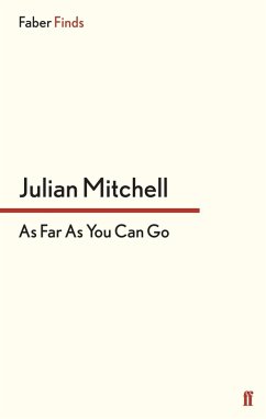As Far as You Can Go (eBook, ePUB) - Mitchell, Julian