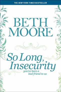 So Long, Insecurity (eBook, ePUB) - Moore, Beth