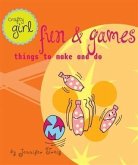 Crafty Girl: Fun and Games (eBook, ePUB)