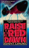 Raise the Red Dawn (eBook, ePUB) Raise the Red Dawn (eBook, ePUB)
