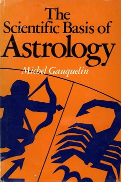 The Scientific Basis of Astrology (eBook, ePUB) - Gauquelin, Michel