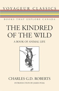 The Kindred of the Wild (eBook, ePUB) - Roberts, Charles G. D.
