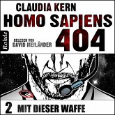Homo Sapiens 404 Band 2: Mit dieser Waffe (MP3-Download)