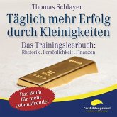 Täglich mehr Erfolg durch Kleinigkeiten (MP3-Download)