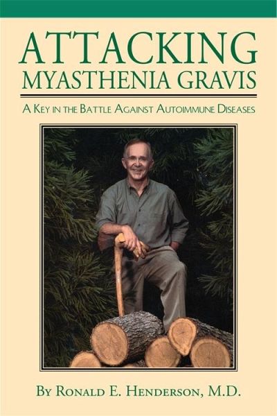 Attacking Myasthenia Gravis (eBook, ePUB) Attacking Myasthenia Gravis (eBook, ePUB)