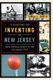 History of Inventing in New Jersey (eBook, ePUB)