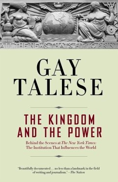 The Kingdom and the Power (eBook, ePUB) - Talese, Gay