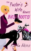 Pastor's Wife Wears Biker Boots (eBook, ePUB)