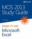 MOS 2013 Study Guide for Microsoft Excel (eBook, ePUB)
