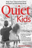 Quiet Kids (eBook, ePUB)