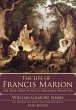 Life of Francis Marion: The True Story... - Bild 1