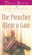 Preacher Wore A Gun (eBook, ePUB) - Bild 1