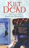 Kilt Dead (eBook, ePUB) Kilt Dead (eBook, ePUB)