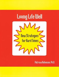 Living Life Well (eBook, PDF) - Robinson, Patricia J.