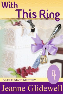 Cover With This Ring (A Lexie Starr Mystery, Book 4) (eBook, ePUB)