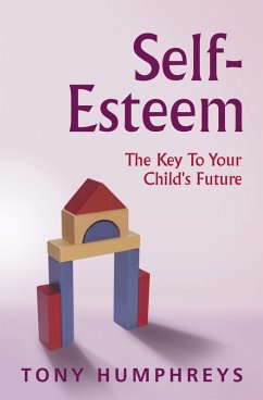 Self Esteem in Children (eBook, ePUB) - Humphreys, Tony