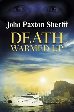 Death Warmed Up (eBook, ePUB) - Sheriff, John Paxton