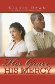 His Grace, His Mercy (eBook, ePUB)