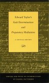 Edward Taylor's Gods Determinations and Preparatory Meditations (eBook, PDF)
