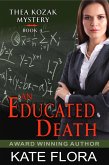 Educated Death (The Thea Kozak Mystery Series, Book 4) (eBook, ePUB)