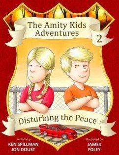 Cover Disturbing the Peace - An Amity Kids Adventure (eBook, ePUB)