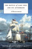 Battle of Lake Erie and Its Aftermath (eBook, ePUB)