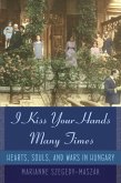 I Kiss Your Hands Many Times (eBook, ePUB)