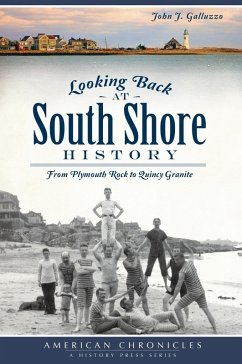 Cover Looking Back at South Shore History (eBook, ePUB)