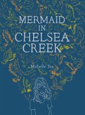 Mermaid in Chelsea Creek (eBook, ePUB) Mermaid in Chelsea Creek (eBook, ePUB)