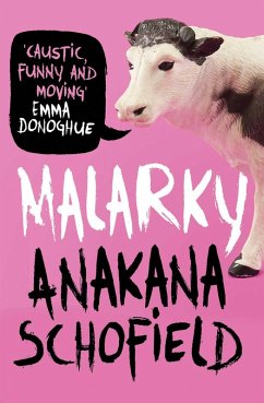Malarky (eBook, ePUB) - Schofield, Anakana