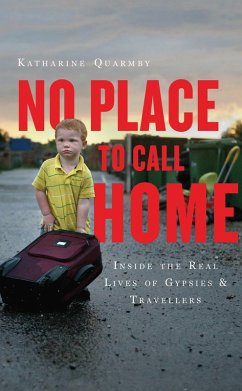 No Place to Call Home (eBook, ePUB) - Quarmby, Katharine