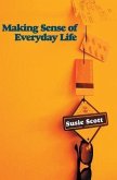 Making Sense of Everyday Life (eBook, ePUB)