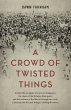 A Crowd of Twisted Things (eBook, ePUB) - Bild 1