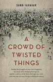 Crowd of Twisted Things (eBook, ePUB)